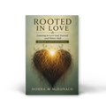 Rooted In Love